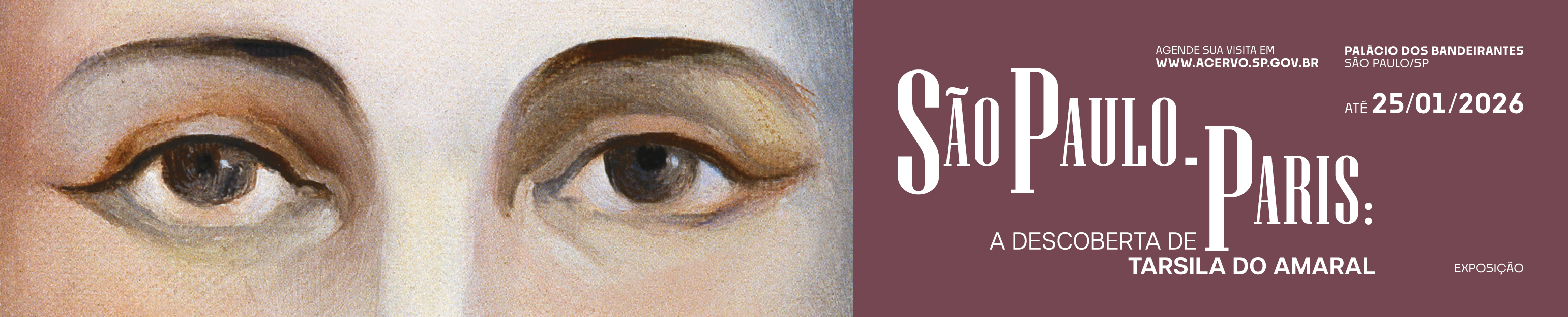 Exposição São Paulo–Paris: A descoberta de Tarsila do Amaral. Até 25/01/2026 no Palácio dos Bandeirantes, São Paulo/SP.
